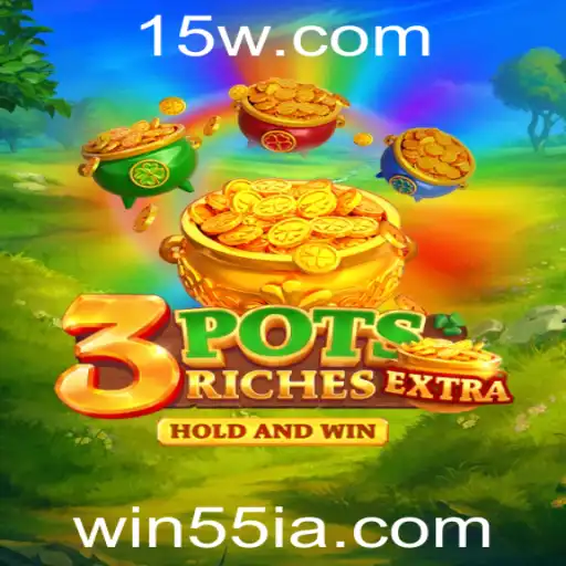 win55 | Descubra o Mundo de Estratégias em 3potsExtra e Ganhe com Win55