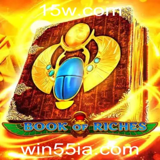 win55 | Explorando o Fascinante Mundo do Jogo 'BookofRiches': Introdução e Regras