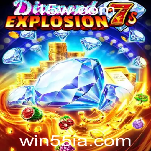 win55 | Explorando o Mundo Vibrante de DiamondExplosion7s: Um Jogo Cheio de Aventura e Recompensas